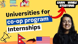 Universities encouraging co-op and internships in USA | Nepali Students | What is co-op program |