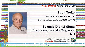 Sven Treitel: Seismic Digital Signal Processing and its origins at MIT