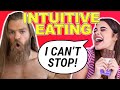 Intuitive Eating Is Hiding THE TRUTH - People Can't Stop Eating Food!!