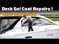 DIY BOAT Restoration - GEL COAT Repairs and DECK CLEAN - EP.57