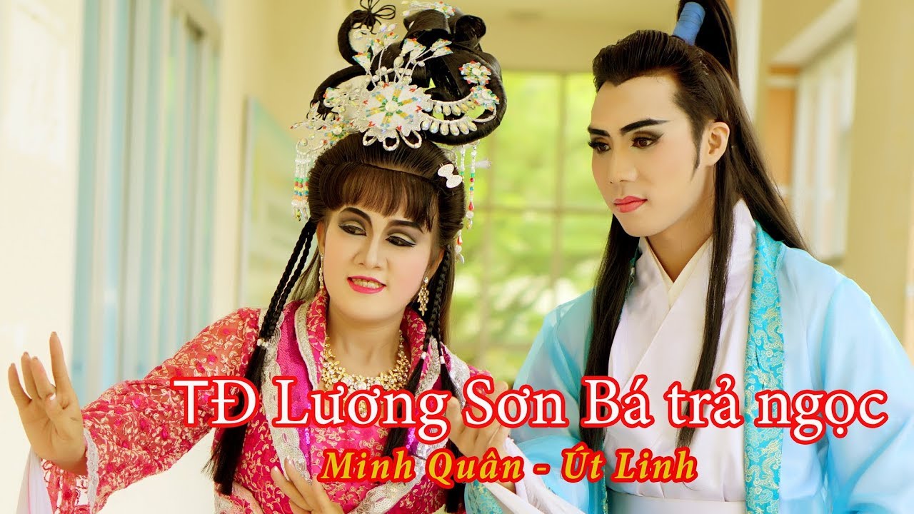 Trich Doan Luong Son Ba Chuc Anh Dai Tra Ngoc Offline Cai Luong So 