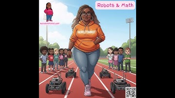 🎓 NoireSTEMinist® Tutorials: Robots & Math #Robotics #NoireSTEMinist #Engineering #STEAM #STEM
