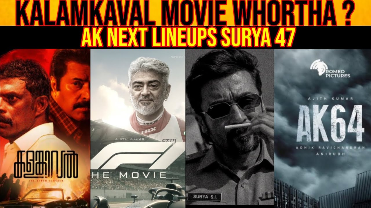 Ajith’s Upcoming Films Lineups | Kalamkaval Review | Surya47 