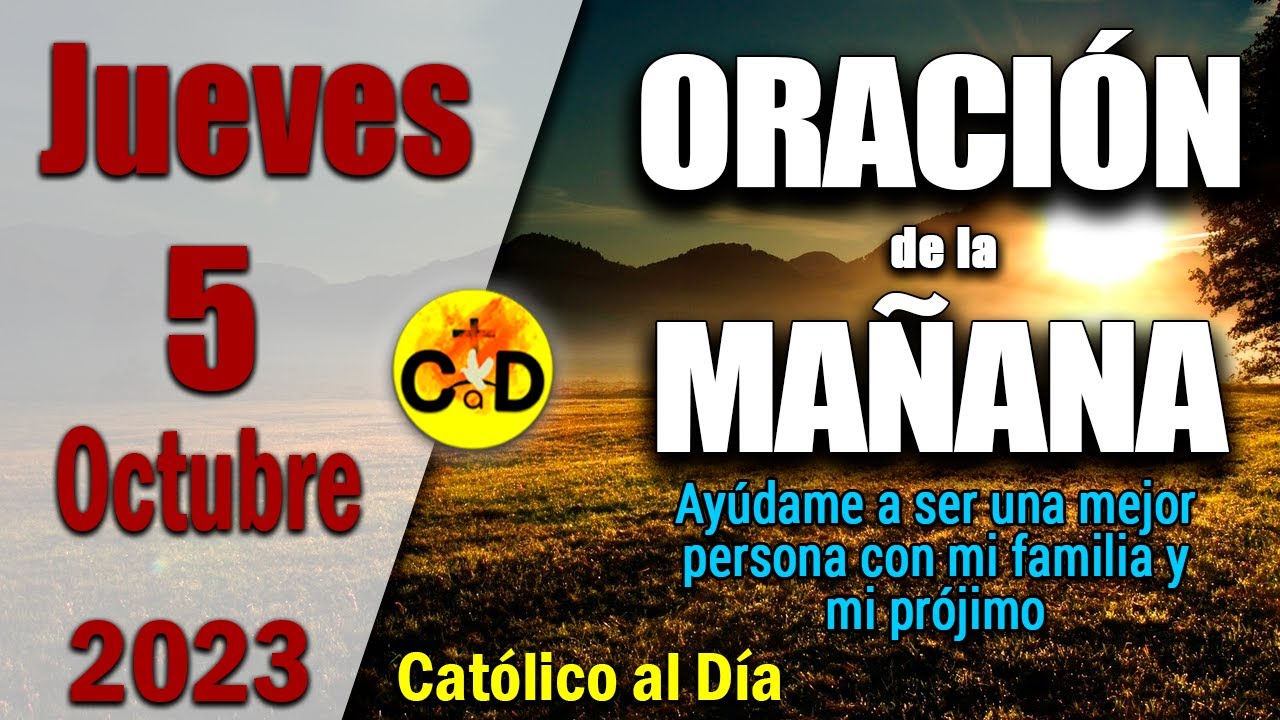 Oración de la Mañana de Hoy Jueves 5 de Octubre de 2023 | Oración ...