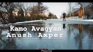Kamo Avagyan - ANUSH AXPER