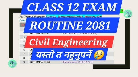 Class 12 Exam Routine 2081 | Civil Engineering | Class 12 Civil Engineering exam routine 2081 |