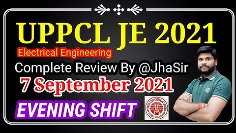 Uppcl JE Exam 2021 Evening Shift (7/9/21) Review