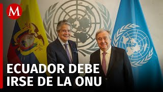AMLO dice que si la ONU no expulsa a Ecuador quedará como un 'florero'
