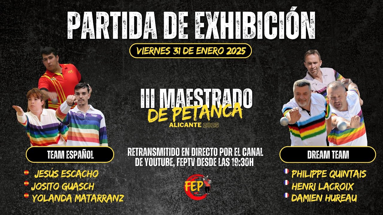 Miniature de la vidéo : PARTIDA DE EXHIBICIÓN. SPAIN TEAM VS DREAM TEAM. III MAESTRADO DE PETANCA ALICANTE 2025