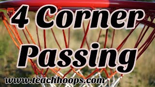 4 Corner Passing Drill (Mackey via TEACHHOOPS.COM)