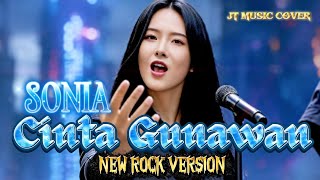 Cinta Gunawan  Sonia  By Jt  Cover  lirik Lagu 