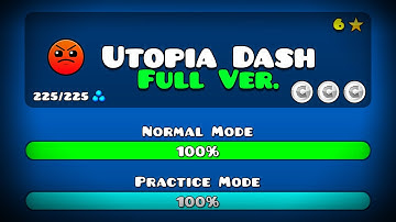 UTOPIA DASH FULL VERSION BY: KAZIOGD [1080p60] || GEOMETRY DASH 2.11