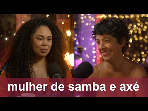 #198 • MULHER DE SAMBA E AXÉ | Com Fabíola Machado