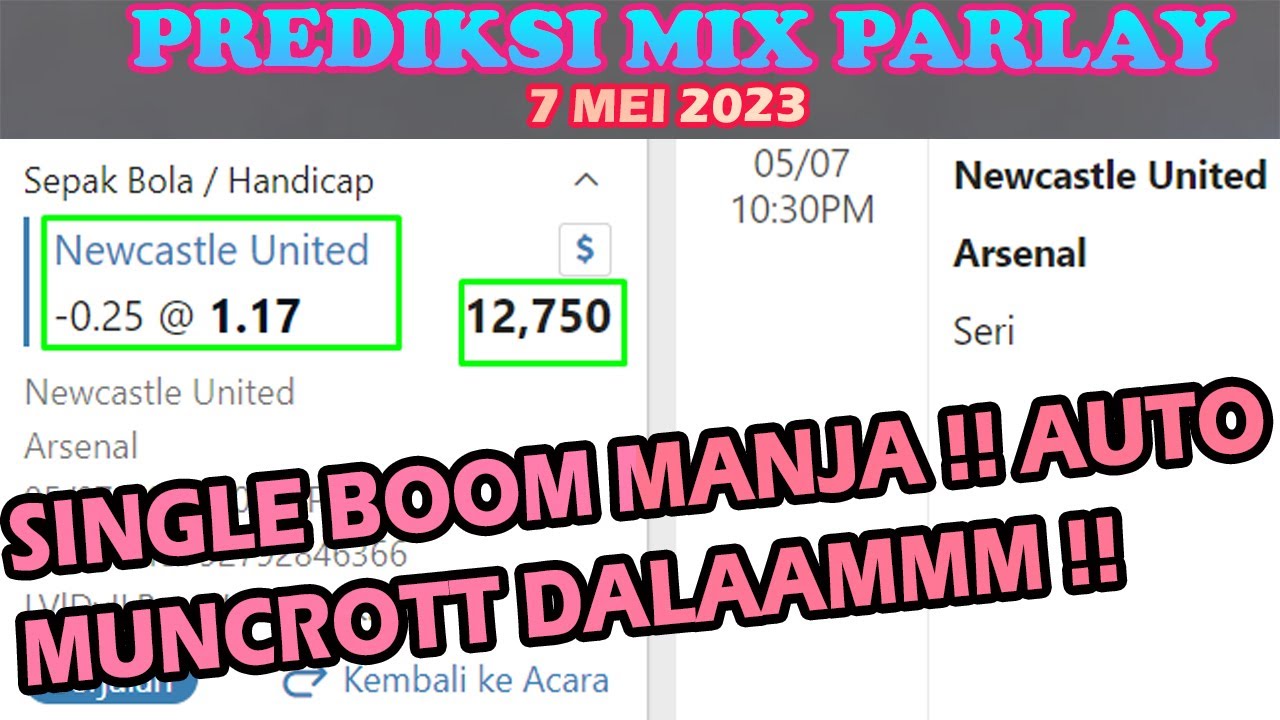 PREDIKSI PARLAY MALAM INI 7 MEI 2023 | PREDIKSI BOLA PALING AKURAT ...
