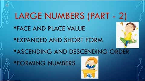 LARGE NUMBERS । EXPANDED & SHORT FORM #placevalue #ascending #descending #easylearningwithpunamjain