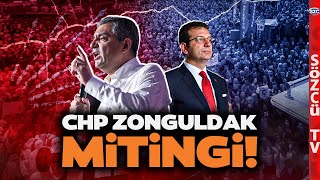 Chpden Zonguldakta Tarihi Miting Özgür Özel Konuşuyor Mansur Yavaş, İmralı, Ekrem İmamoğlu