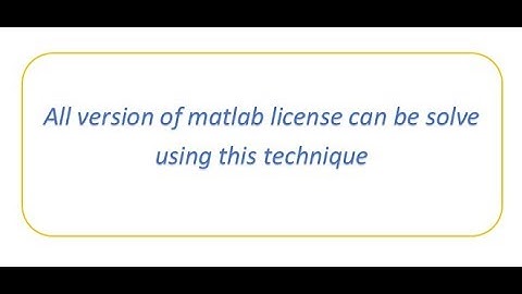 Solve Matlab License Problem Permanently