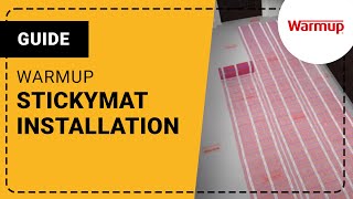 GUIDE - StickyMat Installation - WARMUP