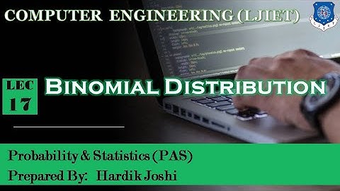 Lec 17 Binomial Distribution
