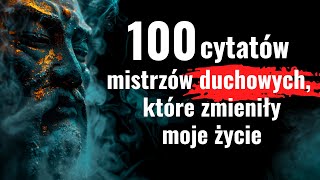 Wybrałem 100 najlepszych cytatów mistrzów duchowych, które Cię przebudzą. Cytaty zmieniające życie. Wybrałem 100 najlepszych cytatów mistrzów duchowych, które Cię przebudzą. Cytaty zmieniające życie.