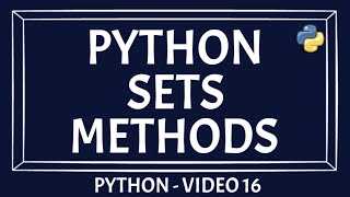 Python Set Data Type | Python Set Methods | Basics Of Python Set | Python Set Operations