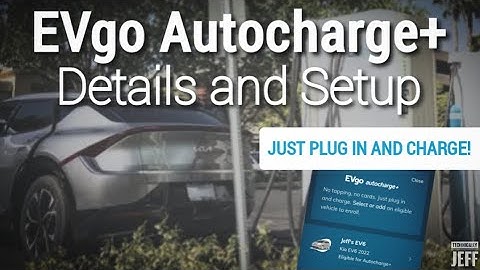 EVgo Autocharge+ Details and Setup - Just plug in and charge your EV!