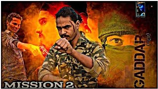 Gaddar Mission 2 Official Trailer New Upcoming Video Trailer Mahii0777