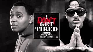 Video thumbnail of "Kevin Gates ft August Alsina - I Dont Get Tired"
