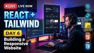 🔴 LIVE | React + Tailwind CSS Web Page 🚀 | Day 6 | Live Coding & UI Development