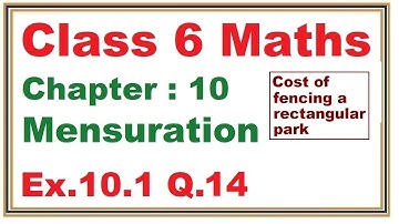 Ex.10.1 (Q.14) Chapter:10 Mensuration | Ncert Maths Class 6 | Cbse