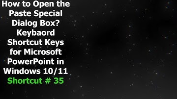 How to Open Paste Special Dialog Box in PPT | Keyboard Shortcuts Keys for Microsoft PowerPoint