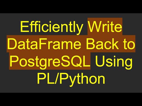 Efficiently Write DataFrame Back to PostgreSQL Using PL/Python