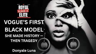 The Tragic End of Vogue’s First Black Cover Model: Donyale Luna