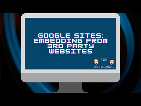 Google Sites: Embedding from 3rd Party Websites 嵌入第三方網站