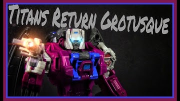 Transformers Generations: Titans Return || Grotusque with Fengul and Scorponok (NYCC Exclusive)