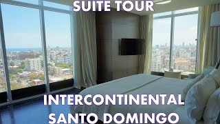 InterContinental Santo Domingo suite tour  Luxury in the Dominican Republic