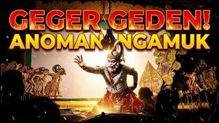 Geger geden.! Anoman e' ngamok #anomanobong #gegergeden #wayangwong