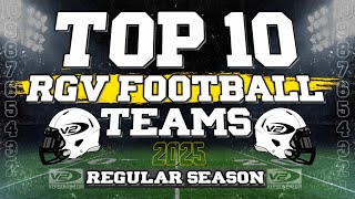 V2: RGV Football TOP 10 Teams [Final Regular Season] 2025