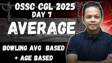 “Arithmetic – Average (Day 7) for OSSC CGL Pre & RI Mains” 📊🔥