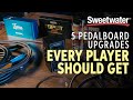 5 Pedalboard Upgrades EVERY Player Needs 🎸