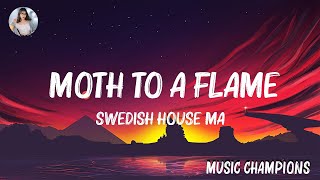 Swedish House Mafia, The Weeknd - Moth To A Flame (Lyrics) | James Arthur, Anne Marie, Shawn Mende