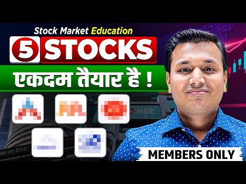 5 Stocks To Watch | Swing Watchlist Stocks | SEBI Registered RA | Education | Members Only Video