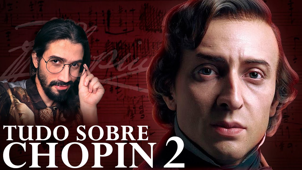 Tudo sobre: CHOPIN 2