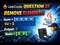 27 LeetCode | Remove Elements | java |hindi |Let's Learn Together