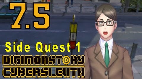 Digimon Story Cyber Sleuth - Walkthrough Chapter 2 - Ep 7.5: Side Quest 1