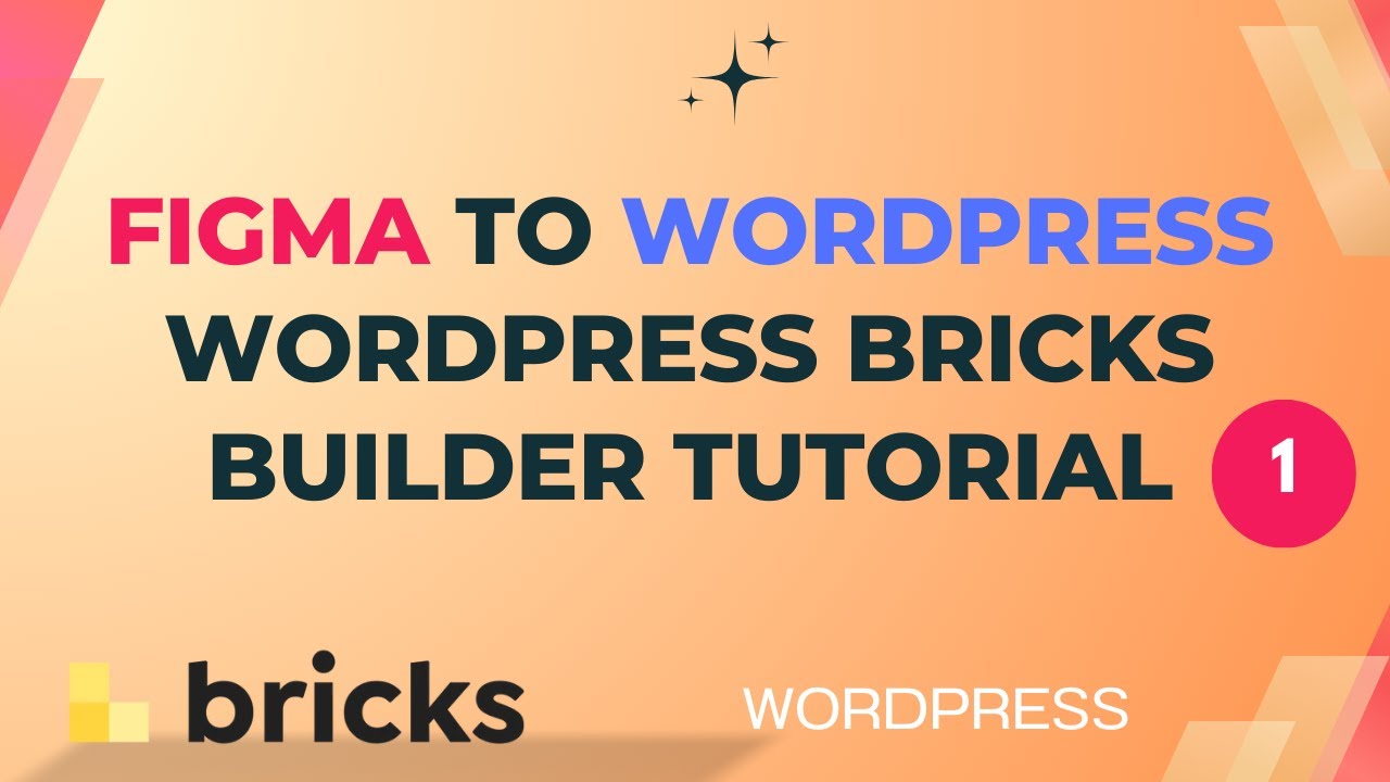 Convert FIGMA Design to WordPress with Bricks Builder Step by Step ...