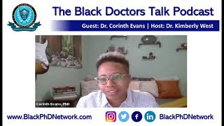 Black Doctors Talk - Episode 66 - Dr. Corinth Evans -