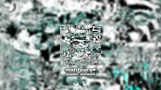 mshtcore# - msht (super slowed)