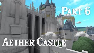 Bloxburg | Aether Castle Speedbuild | Part 6