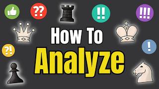 How to Analyze Chess Games Efficiently! screenshot 3